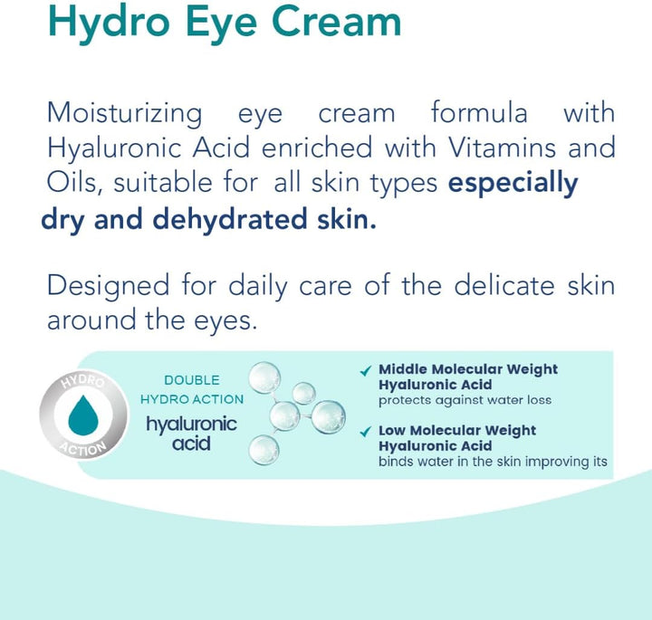 Hydro Eye Cream 15 ml with Hyaluronic Acid, Vitamin A, Vitamin E, Argan and Macadamia Oil for Hydrating and Anti-Aging
